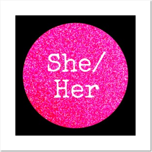 SHE HER Pink Pronouns Posters and Art